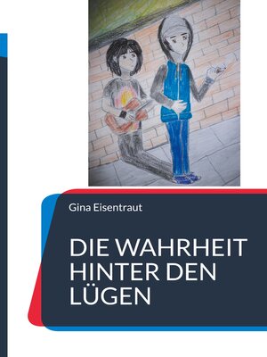 cover image of Die Wahrheit hinter den Lügen